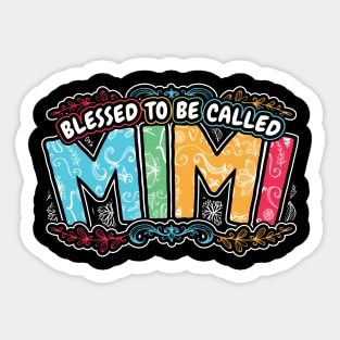 Blessed to be Called Mimi Grandma Gifts Sticker